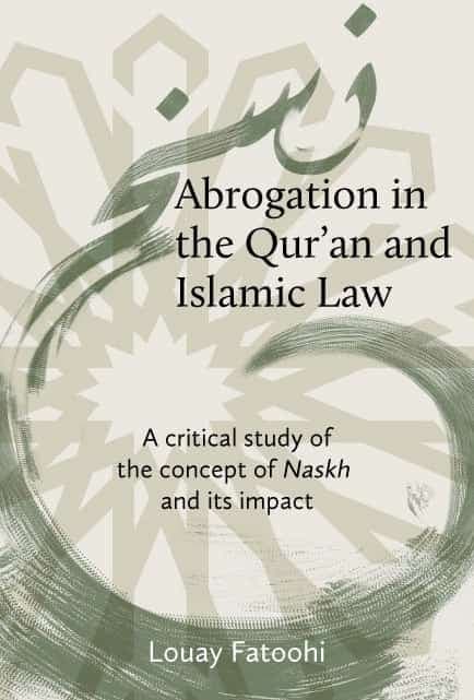ABROGATION IN THE QUR'AN AND ISLAMIC LAW